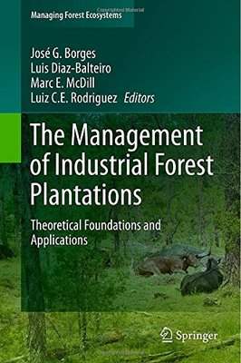 【预订】The Management of Industrial Forest Plantations