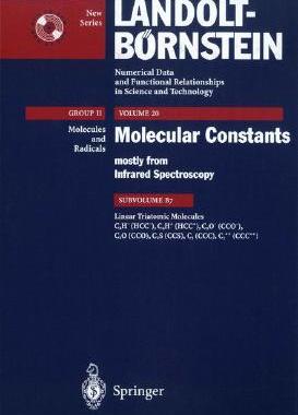 【预订】Linear Triatomic Molecules: C2H- (HCC-), C2H+ (HCC+), C2O- (CCO-), C2O (CCO), C2S (CCS), C3 (CCC), C3++ (C...