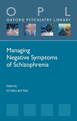 【预订】Managing Negative Symptoms of Schizophrenia