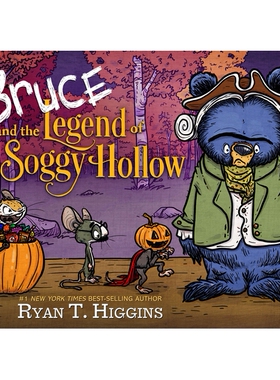 预订 Bruce And The Legend Of Soggy Hollow 布鲁斯-索格-霍洛传奇: 9781368059589