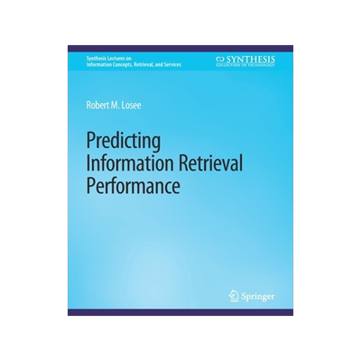 预订 Predicting Information Retrieval Performance