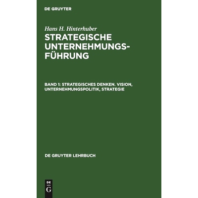 预订 Strategisches Denken. Vision, Unternehmungspolitik, Strategie: 9783112311103
