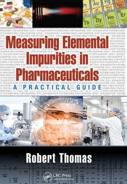 [预订]Measuring Elemental Impurities in Pharmaceuticals 9781032240893