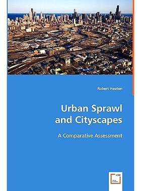 预订 Urban Sprawl and Cityscapes: A Comparative Assessment: 9783639026054