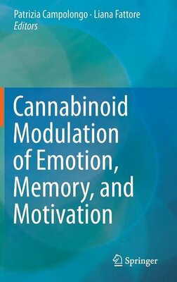 【预订】Cannabinoid Modulation of Emotion, Memory, and Motivation