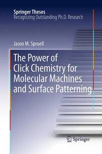 【预订】The Power of Click Chemistry for Molecular Machines and Surface Patterning