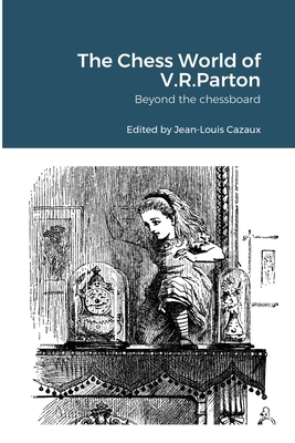 【预订】The Chess World of V.R.Parton: Beyond the chessboard