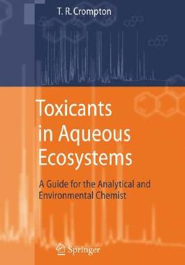 【预订】Toxicants in Aqueous Ecosystems
