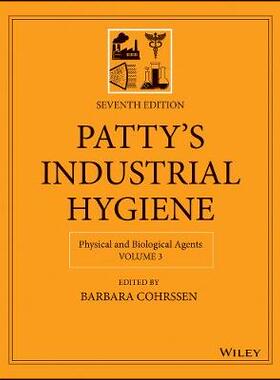 【预订】Patty’S Industrial Hygiene, Seventh Edition, Volume 3