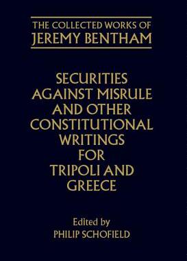 【预订】The Collected Works of Jeremy Bentham: Securities against Misrule and Other Constitutional Writings for Tr...