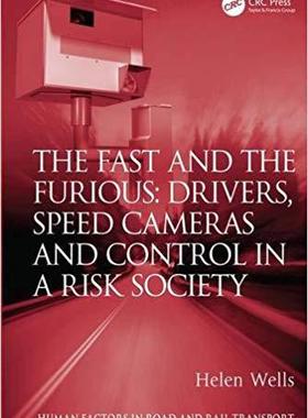 【预售】The Fast and The Furious: Drivers, Speed Cameras and Control in a Risk Society