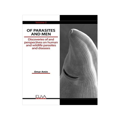 [预订]Of Parasites and Men: Discoveries of and perspectives on human and wildlife parasites and diseases.  9789975347570