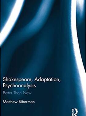 【预售】Shakespeare, Adaptation, Psychoanalysis