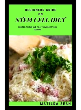 预订 Beginners Guide on Stem Cell Diet: A Gооd сlеаn dіеt full of ѕt
