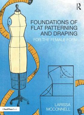 [预订]Foundations of Flat Patterning and Draping 9780367900984