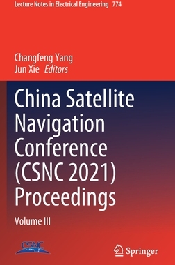 【预订】China Satellite Navigation Conference (CSNC 2021) Proceedings 9789811631450
