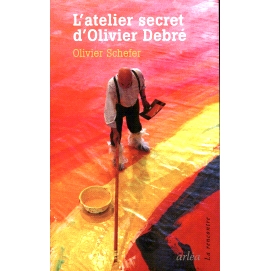 预订 L’atelier secret d’Olivier Debré 奥利维尔·德布雷的秘密工作室: 9782363083685