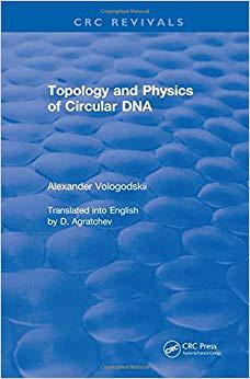 【预售】Topology and Physics of Circular DNA (1992)