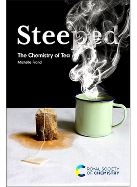 预订 Steeped: The Chemistry of Tea: 9781839165917