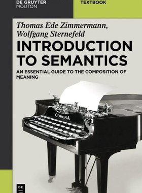 【预订】Introduction to Semantics 9783110308006