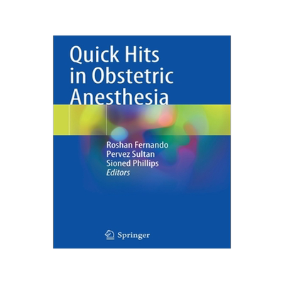 [预订]Quick Hits in Obstetric Anesthesia