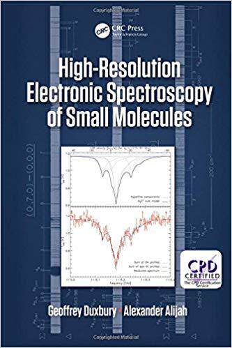 【预售】High Resolution Electronic Spectroscopy of Small Molecules