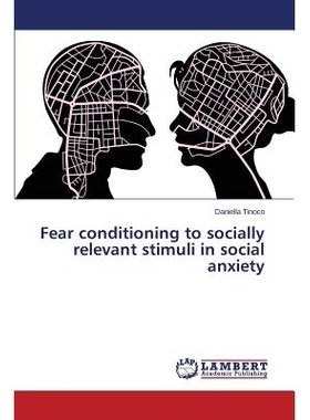 预订 Fear Conditioning to Socially Relevant Stimuli in Social Anxiety: 9783659527128