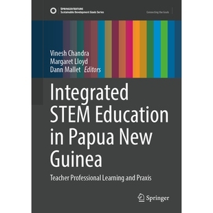 Guinea Integrated Education Praxis 综合STEM教 预订 and Papua STEM Professional Teacher New 巴布亚新几内亚 Learning