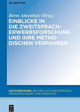 【预订】Einblicke in die Zweitspracherwerbsforschung und ihre methodischen V 9783110484687