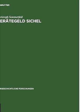 预订 Gerätegeld Sichel: Studien zur monetären Struktur bronzezeitlicher Horte im nördlichen Mitteleuropa: 97831101292