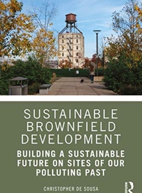 【预订】Sustainable Brownfield Development