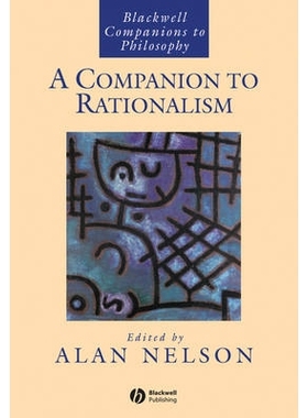 预订 A Companion to Rationalism 经典馆藏系列-唯理论指南: 9781405109093