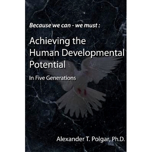 Can 9780973038989 Generations Developmental Because Potential Achieving Must Five 预订 the Human