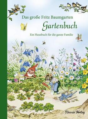 弗里茨·鲍姆加顿绘本 花园 德文原版 Fritz Baumgarten 复古野蔷薇风 Das große Fritz Baumgarten Gartenbuch