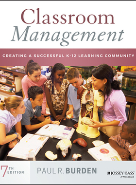 【预订】Classroom Management: Creating A Successful K-12 Learning Community, Seventh Edition 9781119639985