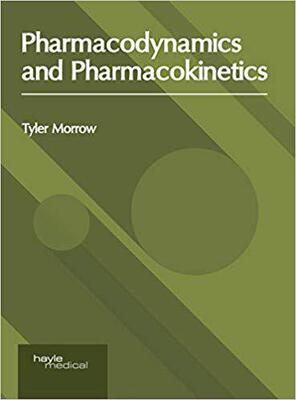 【预售】Pharmacodynamics and Pharmacokinetics