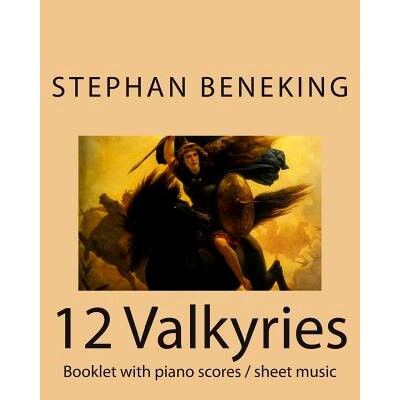 预订 Beneking: Booklet with piano scores / sheet music of 12 Valkyries: Beneking: Booklet with piano scores / sheet musi