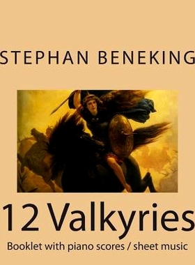 预订 Beneking: Booklet with piano scores / sheet music of 12 Valkyries: Beneking: Booklet with piano scores / sheet musi
