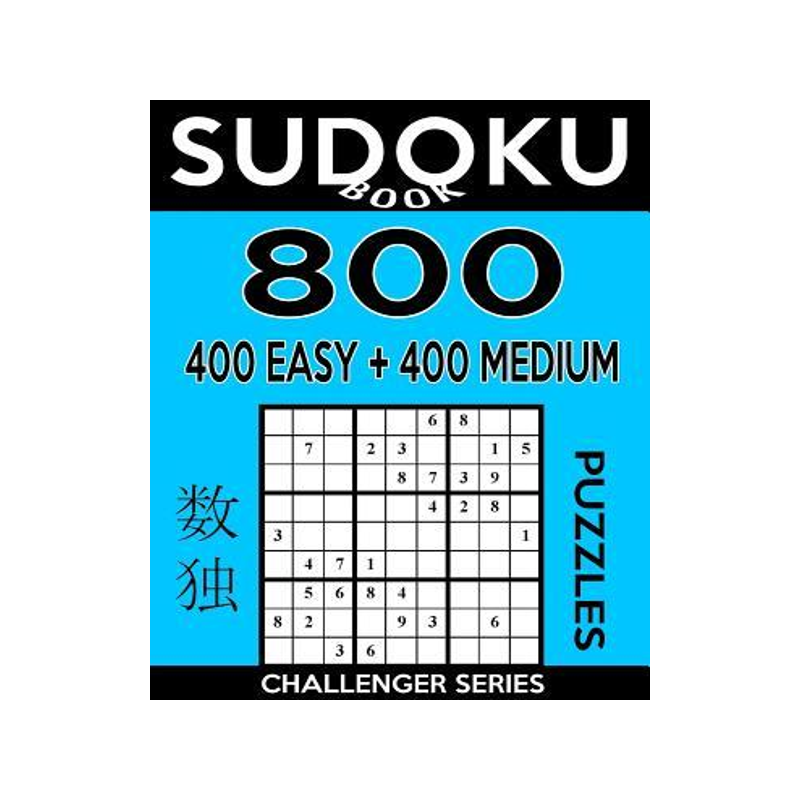 [预订]Sudoku Book 800 Puzzles, 400 Easy and 400 Medium: Sudoku Puzzle Book With Two Levels of Difficulty T 9781546518051