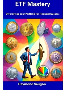 预订 ETF Mastery: Diversifying Your Portfolio for Financial Success: 9798857564868