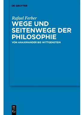 预订 Wege und Seitenwege der Philosophie: Von Anaximander bis Wittgenstein 哲学的路径与小道：从阿那克西曼德到维特根斯坦: