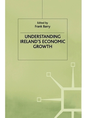 预订 Understanding Irelands Economic Growth: 9781349407477