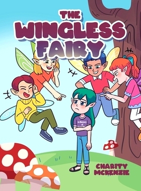 预订 The Wingless Fairy: 9781646285631