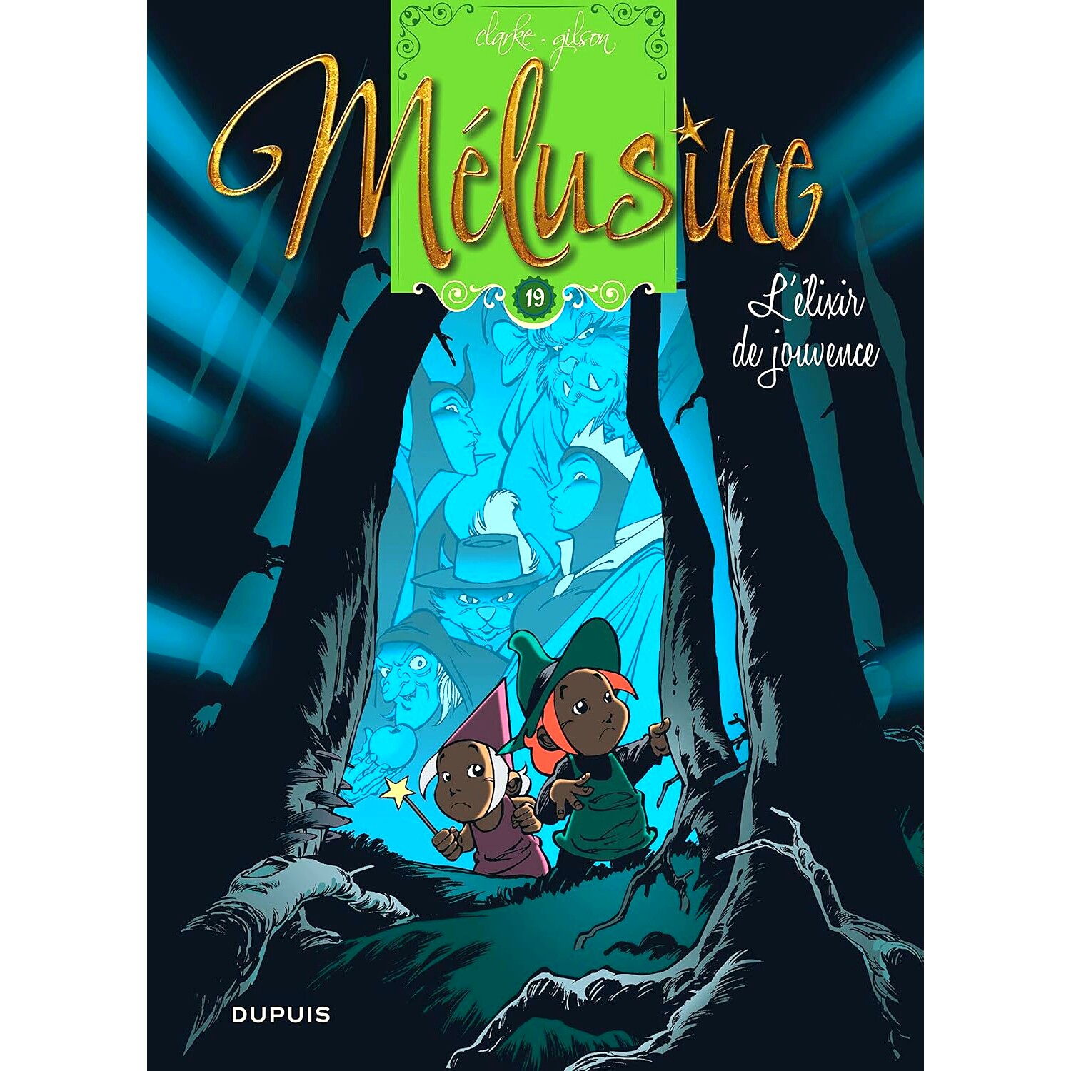 预订 Mélusine. Vol. 19. L’élixir de jouvence: 9782800162126