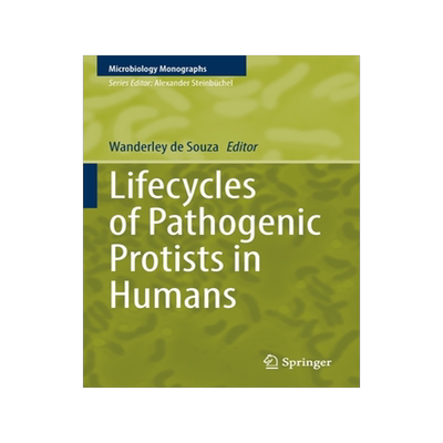 [预订]Lifecycles of Pathogenic Protists in Humans