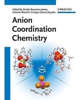 【预售】Anion Coordination Chemistry