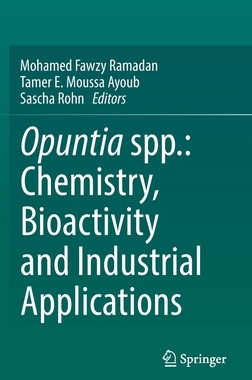 【预订】Opuntia spp.: Chemistry, Bioactivity and Industrial Applications 9783030784430