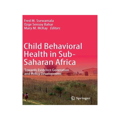 [预订]Child Behavioral Health in Sub-Saharan Africa 9783030837068