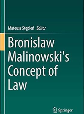 【预售】Bronislaw Malinowski’s Concept of Law