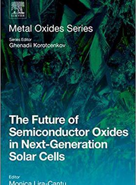 【预售】The Future of Semiconductor Oxides in Next-Generation Solar Cells